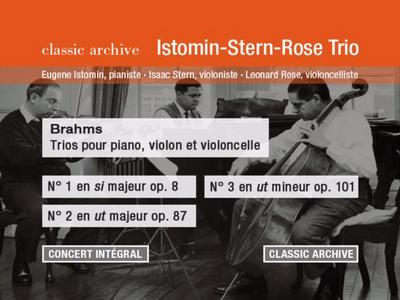 Istomin-Stern-Rose Trio: Brahms: Trios Nos. 1-3 - menus