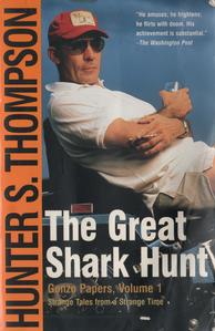The Great Shark Hunt: Gonzo Papers, Vol. 1 (front)